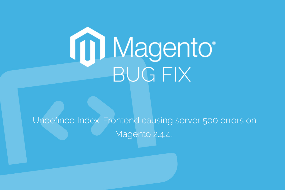 Magento 2.4.4 Bug - undefined index: frontend - with FIX